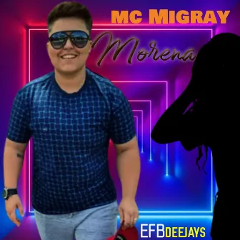 Morena by MC Migray