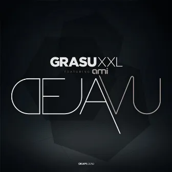 Deja Vu by Grasu XXL