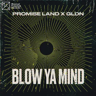 Blow Ya Mind by GLDN