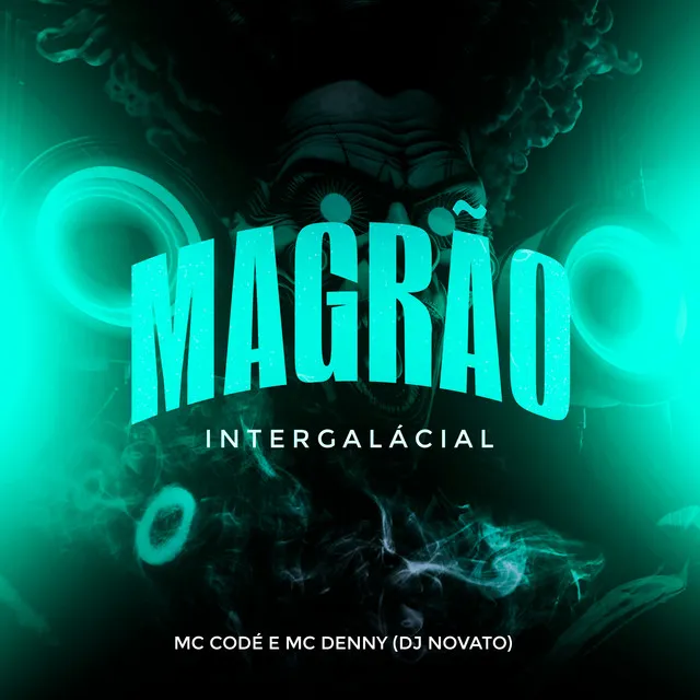 Magrão Intergalácial