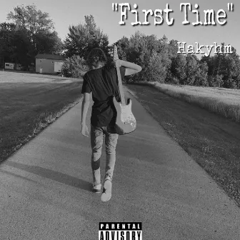 First Time by hakyhm