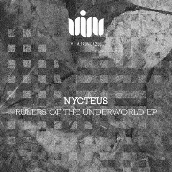 Rulers Of The Underworld EP by Nycteus