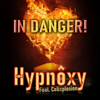 In Danger! by Hypnôxy