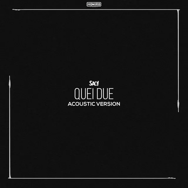 Quei due - Acoustic Version