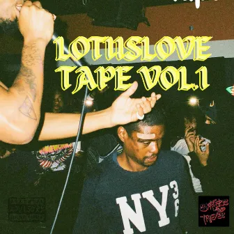 LotusLove Tape, Vol. 1 by LOTUSLOVE