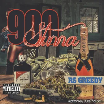 900 Stunna by RS Greedy