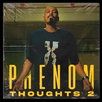 Thoughts, Pt. 2 by Phenom