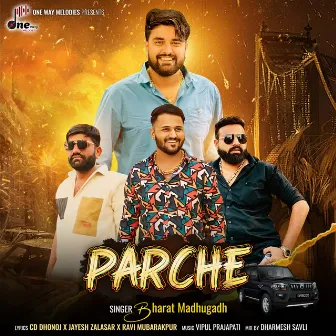 Parche by Bharat Madhugadh