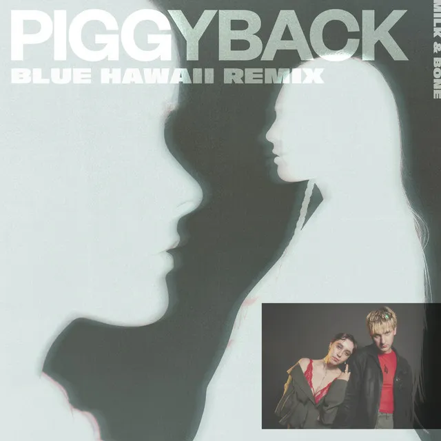 Piggyback - Blue Hawaii & DJ Kirby Remix