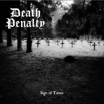 Sign of Times by Death Penalty