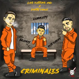 Criminales by Camikazy