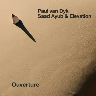 Ouverture by Saad Ayub