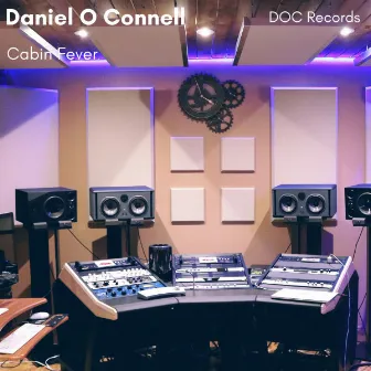 Cabin Fever EP by Daniel O Connell