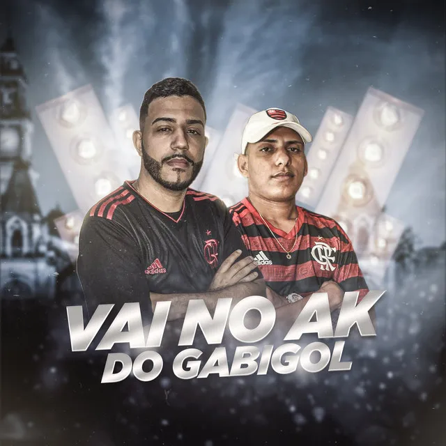 Vai no Ak do Gabigol