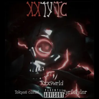 XXTYTC by xxx9wrld