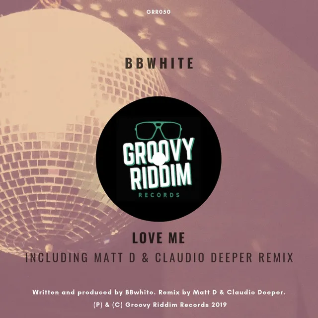 Love Me - Matt D & Claudio Deeper Remix