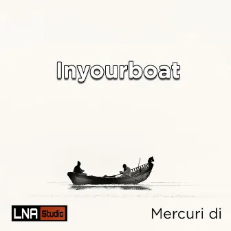 Inyourboat by Mercuri Di