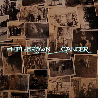 Cancer by HiFi Brown