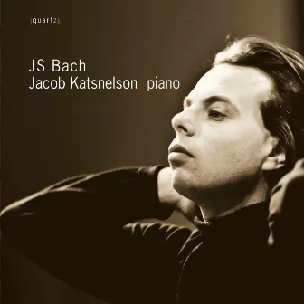 Bach: Keyboard Works by Jacob Katsnelson