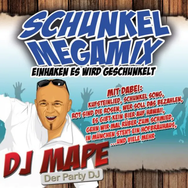 Schunkel Megamix