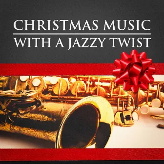 Christmas Music With a Jazzy Twist by Santa's Little Jazzmen