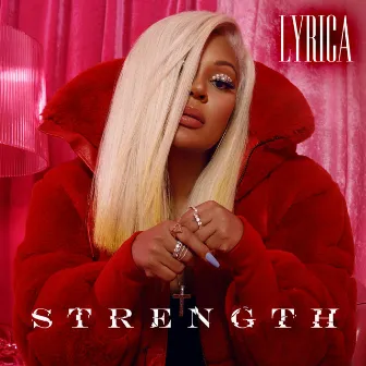 Strength by Lyrica Anderson