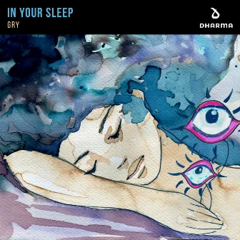 In Your Sleep by GRY