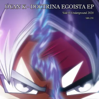 Doctrina Egoista EP by Dyan K