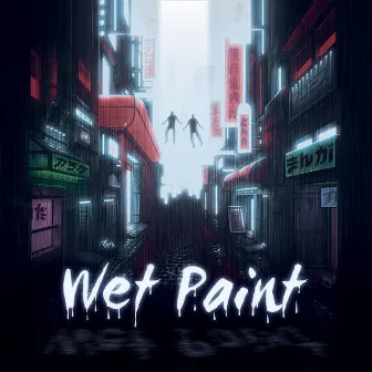 Setting the Stage by Wet Paint