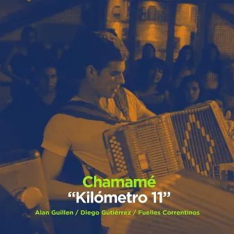 Chamamé: Kilometro 11 by Alan Guillen