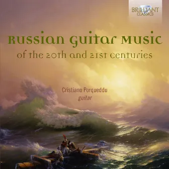 Russian Guitar Music of the 20th and 21st Centuries by Cristiano Porqueddu