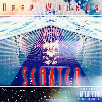 Deep Wounds by Scratch