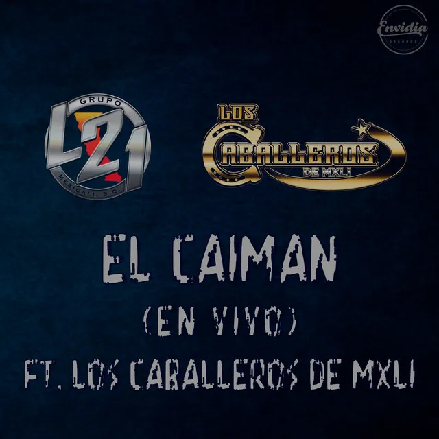 El Caiman (En Vivo)