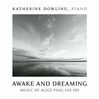 Awake and Dreaming by Katherine Dowling