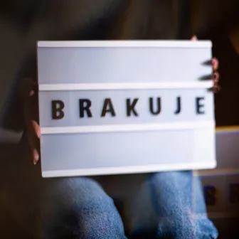 Brakuje (Radio Version) by Natalia Szczypuła