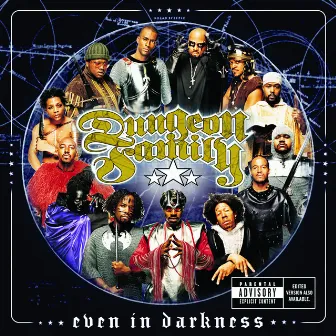 Even In Darkness by Dungeon Family