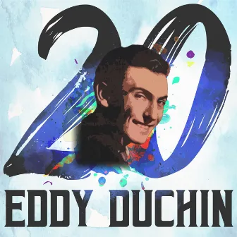 20 Hits of Eddy Duchin by Eddy Duchin