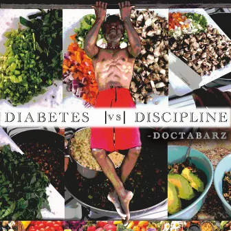 Diabetes vs Discipline by Doctabarz