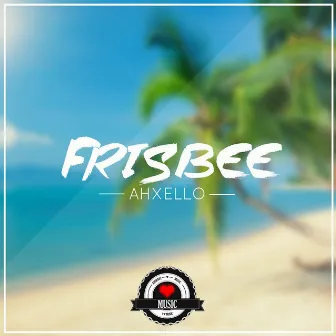 Frisbee by Ahxello