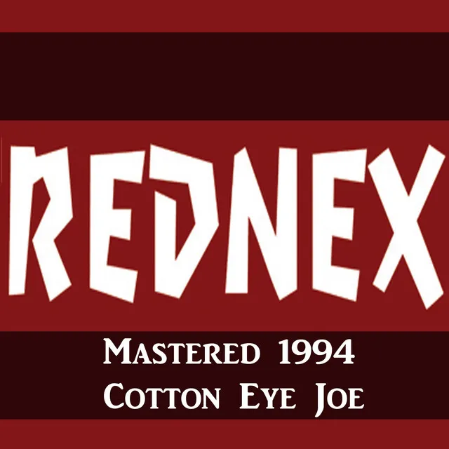 Cotton Eye Joe - Mastered 1994