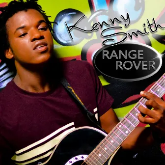 Range Rover - Single by Kenny Smith