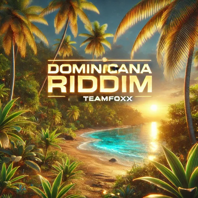 Dominicana Riddim