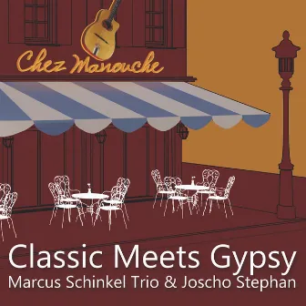 Classic Meets Gypsy by Joscho Stephan