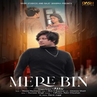 Mere Bin by Mood Mechanic