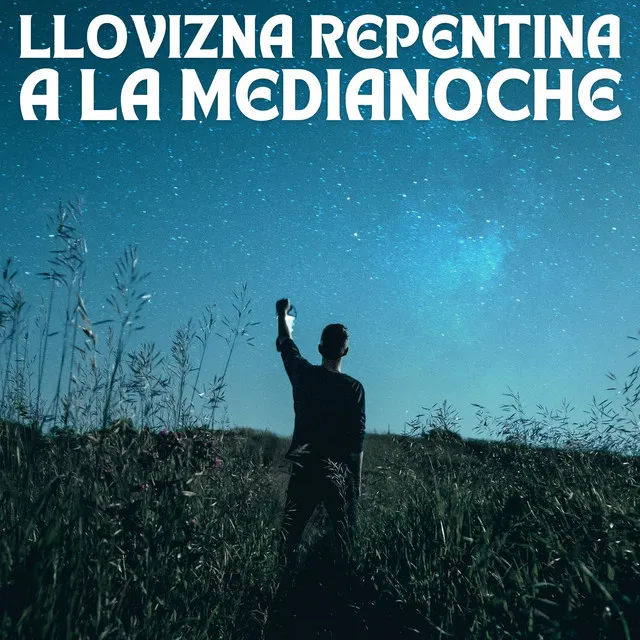 Llovizna Repentina A La Medianoche