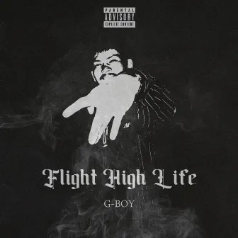 Flight High Life by G-BOY