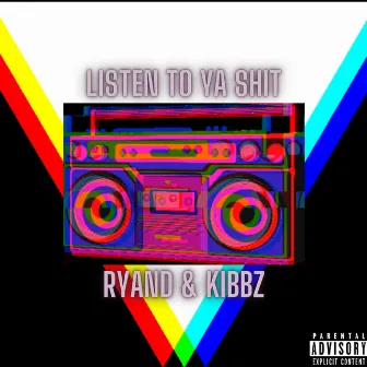 Listen to Ya Shit by RyanD