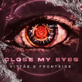 Close My Eyes by Frontside (BR)