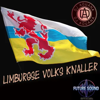 Limburgse Volks Knaller by Dj Nick Official