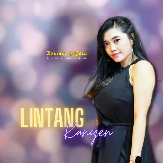 Lintang Kangen by Deviana Safara